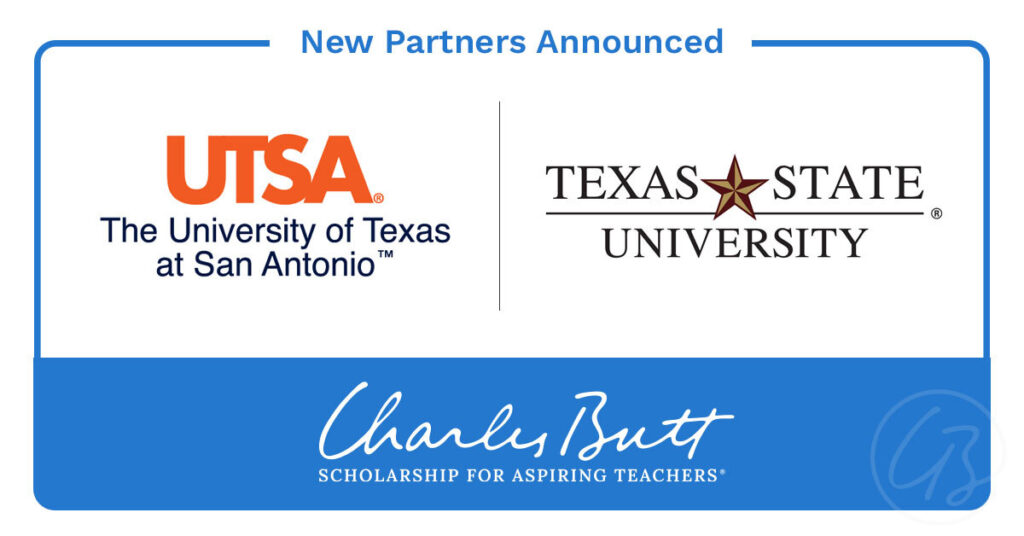 UTSA and Texas State University join as new partners for the Charles Butt Scholarship for Aspiring Teachers initiative.