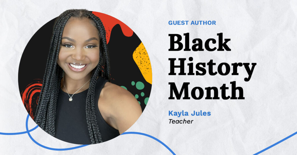 Black History Month - Kayla Jules, 5th Grade Teacher, Frisco ISD