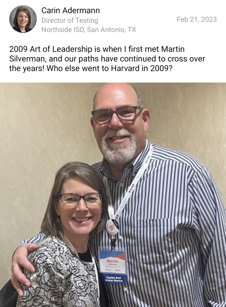 Two educators stand close together smiling with text reading 2009 Art of Leadership is when I first met Martin Silverman, and our paths have continued to cross over the years! Who else went to Harvard in 2009?