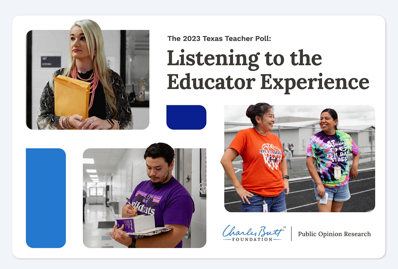 The fourth annual public opinion poll of Texas Public School teachers recognizes that teachers understand their needs and the needs of their students.
