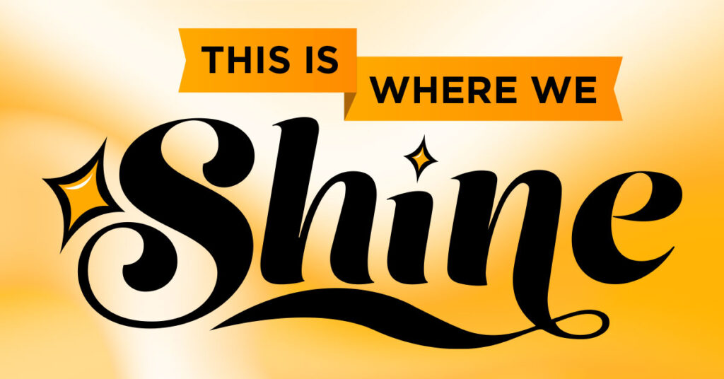 This is Where We Shine logo sparkly logo against a yellow and white background
